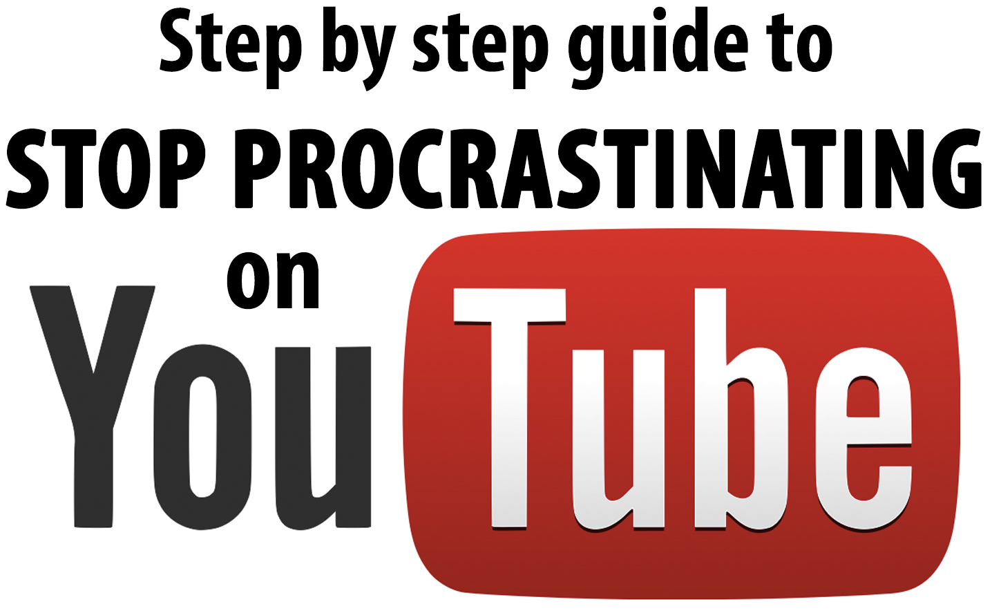 stop_procrastinating_on_Youtube